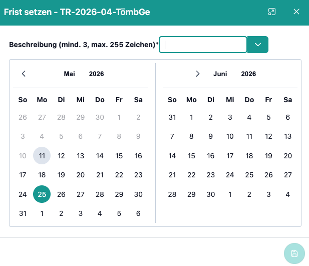 Das Bild zeigt das Dialogfenster für das Frist-Sezten als Schnellaktion. Name und Fälligkeitsdatum können vergeben werden.