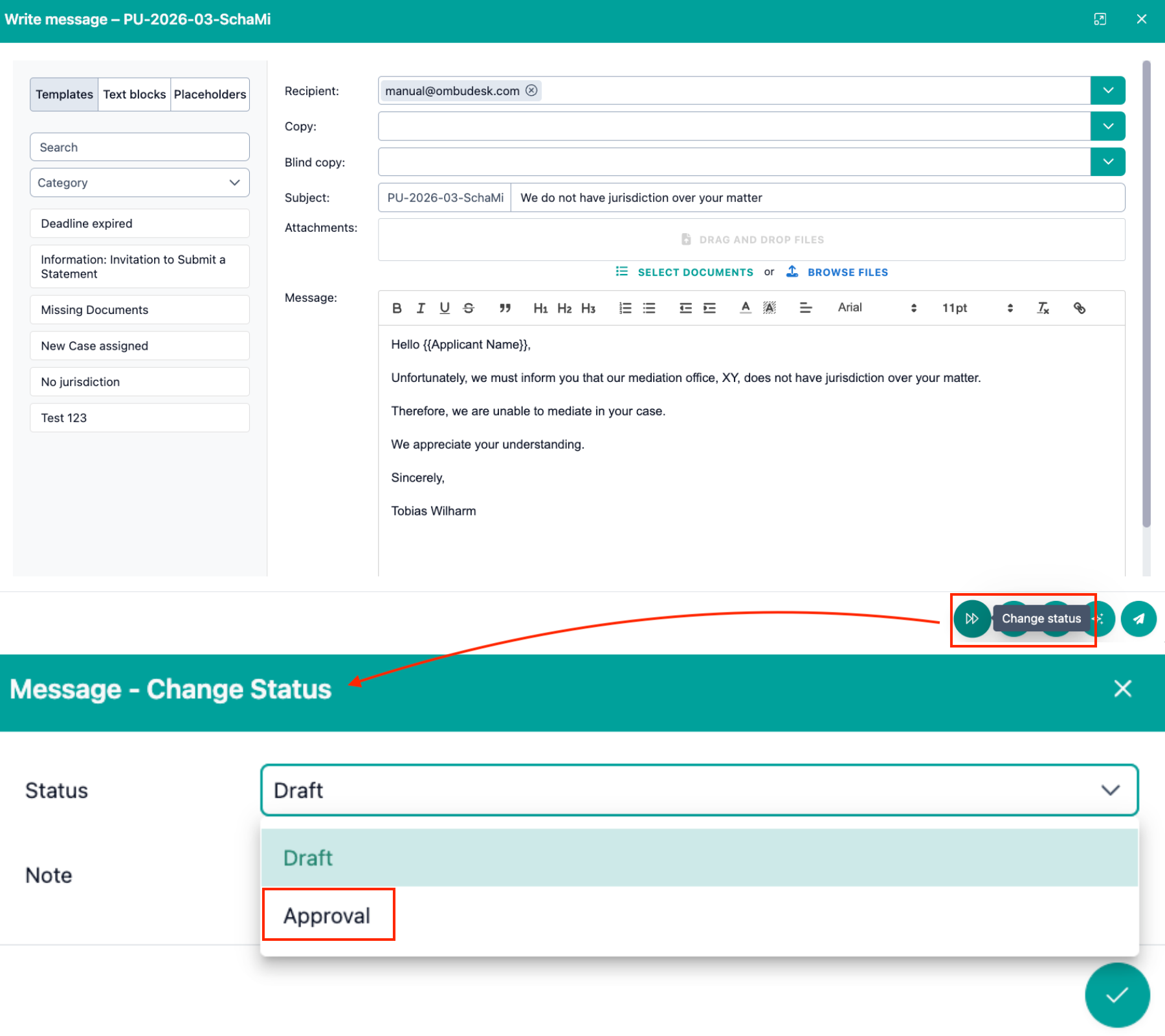 The image shows how a message can be changed to the status "Draft" or "Approval" and the corresponding dialog box.